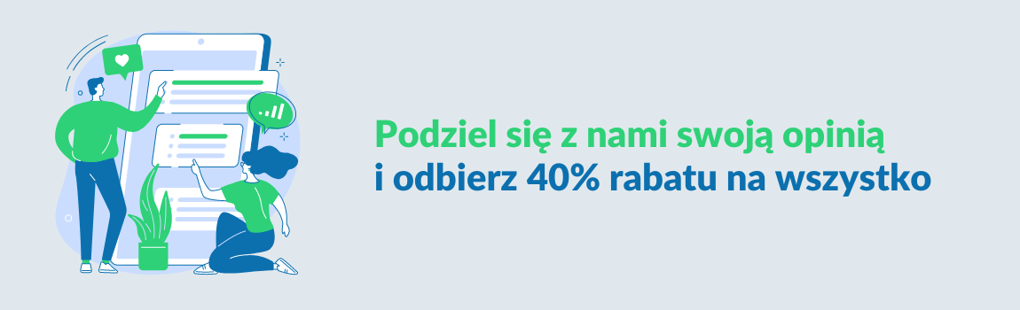 Odbierz 40% rabatu za wypełnienie ankiety